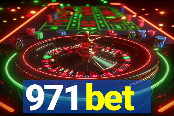 971 bet